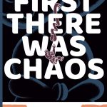 First There Was Chaos cover