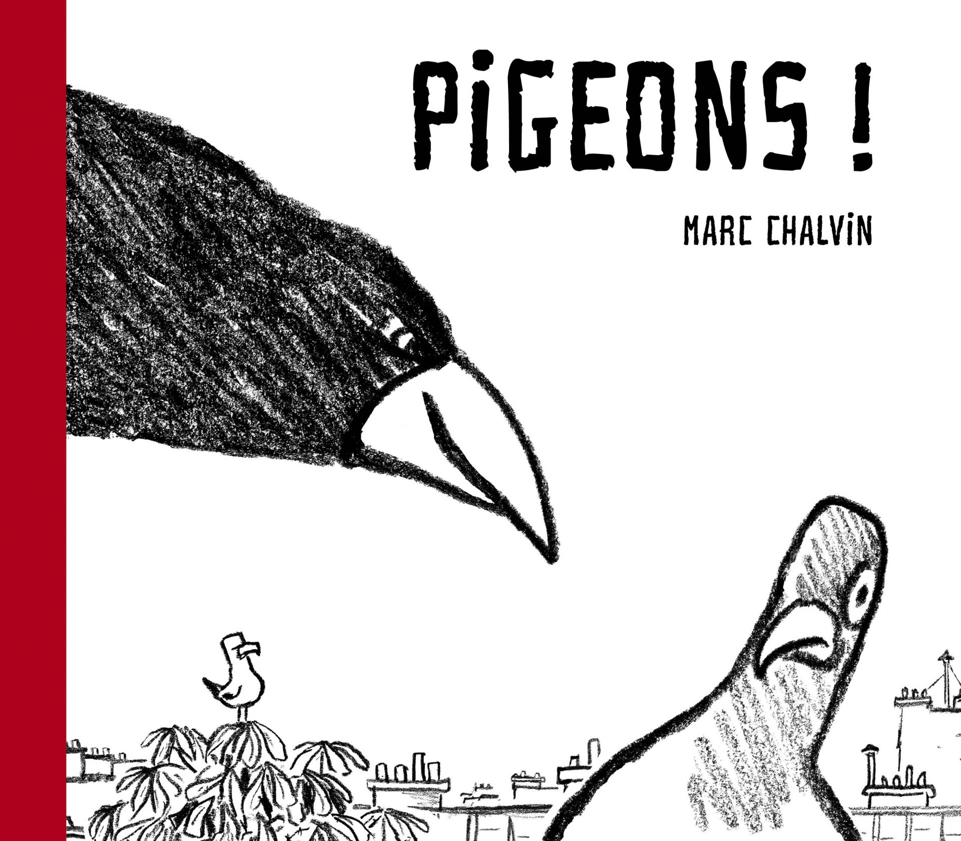 Exclusive Excerpt: PIGEONS! by Marc Chalvin